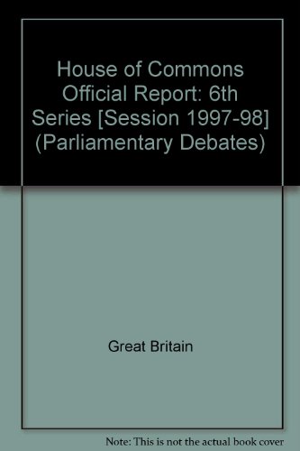 9780106813100: Parliamentary Debates, House of Commons