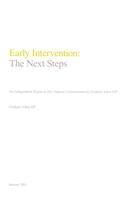 Beispielbild fr Early Intervention, The Next Steps: An Independent Report to Her Majesty's Government zum Verkauf von Cambridge Rare Books