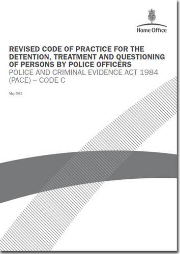 9780108511691: Revised code of practice for the detention, treatment and questioning of persons by police officers: Police and Criminal Evidence Act 1984 (PACE) - Code C