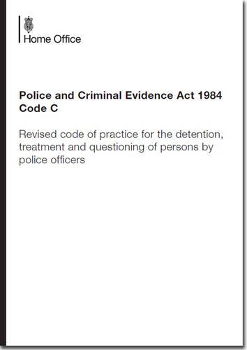9780108512780: Police and Criminal Evidence Act 1984: Code C: Revised Code of Practice for the Detention, Treatment and Questioning of Persons by Police Officers