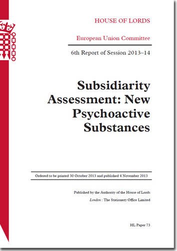 9780108551468: Subsidiarity Assessment: New Psychoactive Substances: House Of Lords Paper 73 Session 2013-14