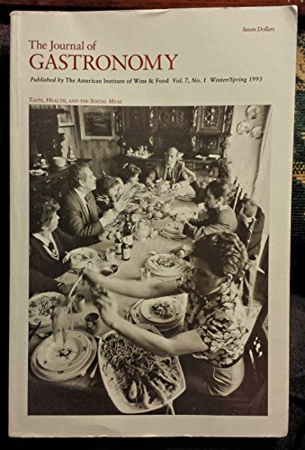 Imagen de archivo de The Journal of Gastronomy- Winter/ Spring 1993 (Volume 7) a la venta por ThriftBooks-Atlanta
