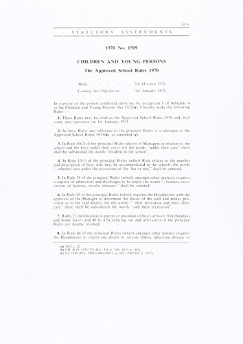 9780110015095: The Approved School Rules 1970