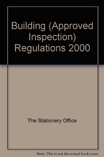 9780110998985: The Building (Approved Inspectors etc.) Regulations 2000