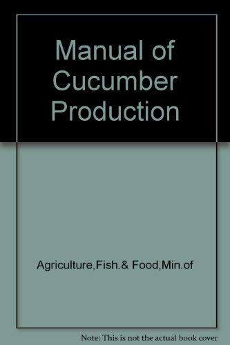 9780112405054: Manual of Cucumber Production
