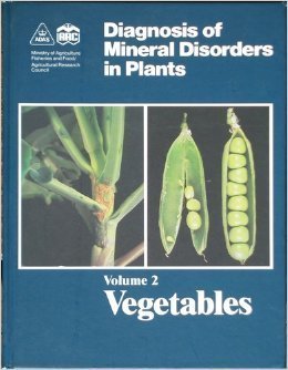 Imagen de archivo de Vegetables (v.2) (Diagnosis of Mineral Disorders in Plants S.) a la venta por WorldofBooks