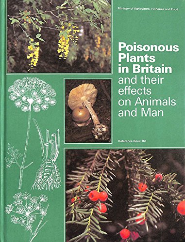 Beispielbild fr Poisonous Plants in Britain and their effects of Animals and Man zum Verkauf von Antiquariaat Schot