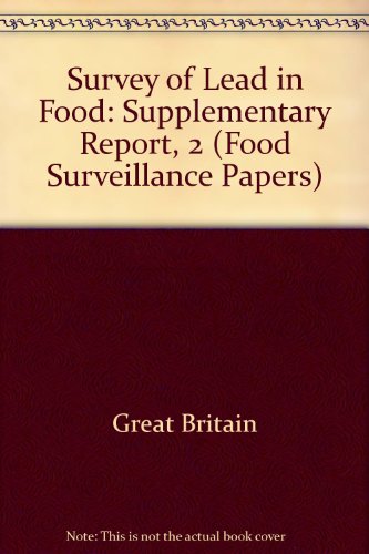 Stock image for Survey of Lead in Food: Second Supplementary Report for sale by PsychoBabel & Skoob Books