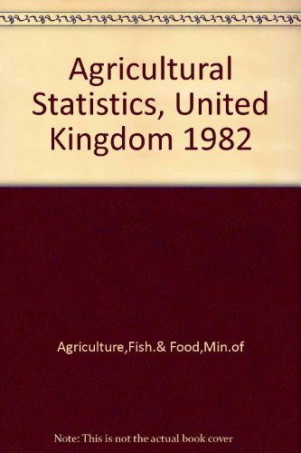 Stock image for Agricultural Statistics, United Kingdom 1982 for sale by Phatpocket Limited