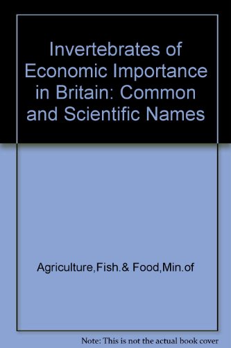 9780112428299: Invertebrates of Economic Importance in Britain: Common and Scientific Names
