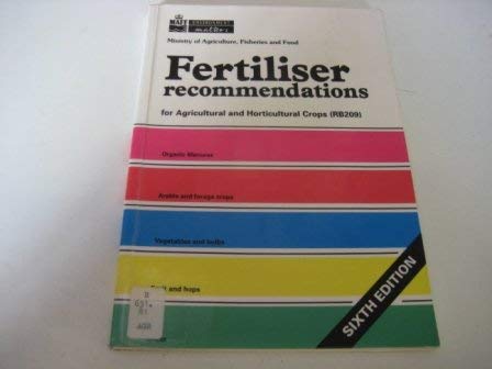 Imagen de archivo de Fertiliser recommendations: for agricultural and horticultural crops: 209 (Reference book) a la venta por WorldofBooks