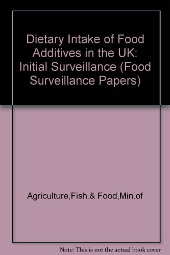 9780112429517: Dietary Intake of Food Additives in the Uk: Initial Surveillance