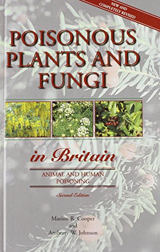 9780112429814: Poisonous Plants & Fungi: An Illustrated Guide: animal and human poisoning