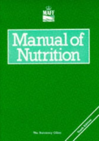 Beispielbild fr Manual of Nutrition: No. 342 (Reference Books) zum Verkauf von WorldofBooks