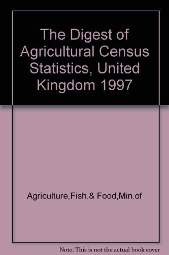 9780112430469: The digest of agricultural census statistics: United Kingdom 1997