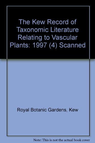 9780112501213: The Kew Record of Taxonomic Literature Relating to Vascular Plants: 1997 (4) Scanned