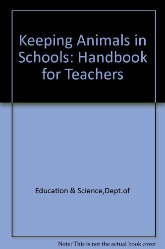 Keeping Animals in Schools: Handbook for Teachers