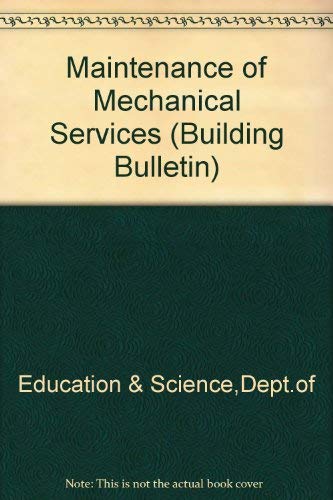 9780112707172: Maintenance of Mechanical Services (Educational Buildings)
