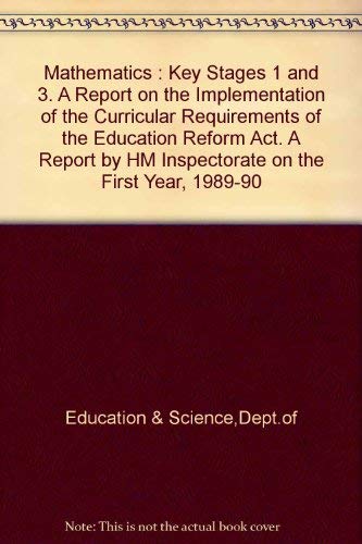 9780112707271: A Report by H.M.Inspectorate on the First Year, 1989-90 (Report on the Implementation of the Curricular Requirements of the Education Reform Act)