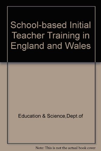 Stock image for School-based Initial Teacher Training in England and Wales for sale by PsychoBabel & Skoob Books