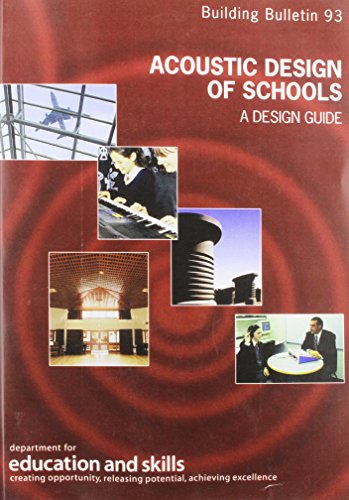 9780112711056: Acoustic design of schools: 93 (Building bulletin)