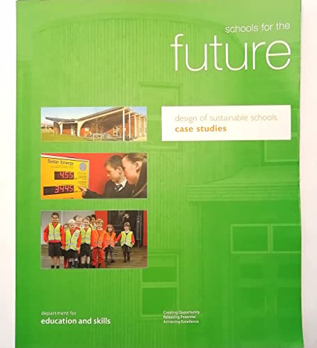 9780112711902: Schools for the future: design of sustainable schools, case studies