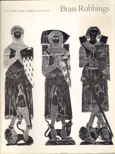 

Catalogue of Rubbings of Brasses and Incised Slabs