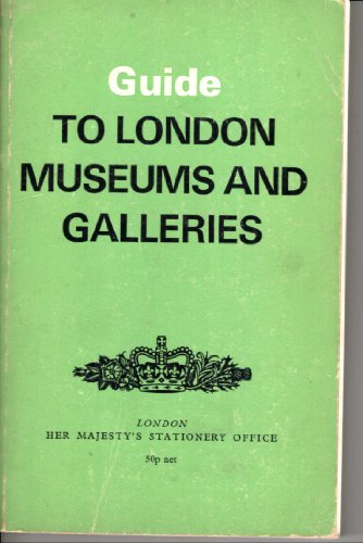 Imagen de archivo de Guide to London Museums and Galleries a la venta por medimops
