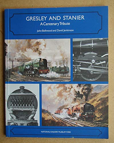 9780112902539: Gresley and Stanier: A centenary tribute