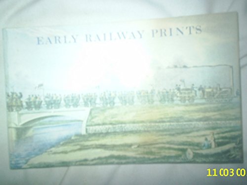 Stock image for Early railway prints: From the collection of Mr and Mrs M.G. Powell for sale by Books From California