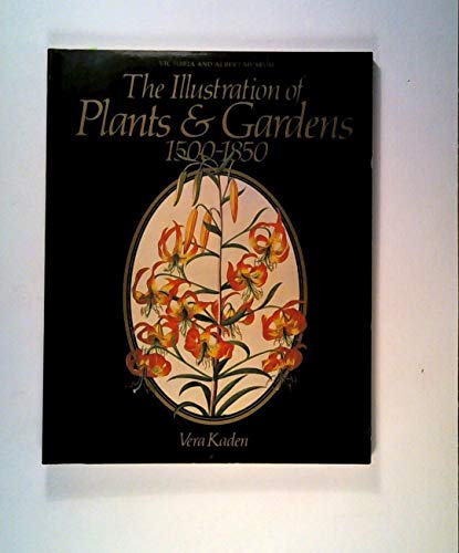 Imagen de archivo de The illustration of plants & gardens, 1500-1850 a la venta por Wonder Book