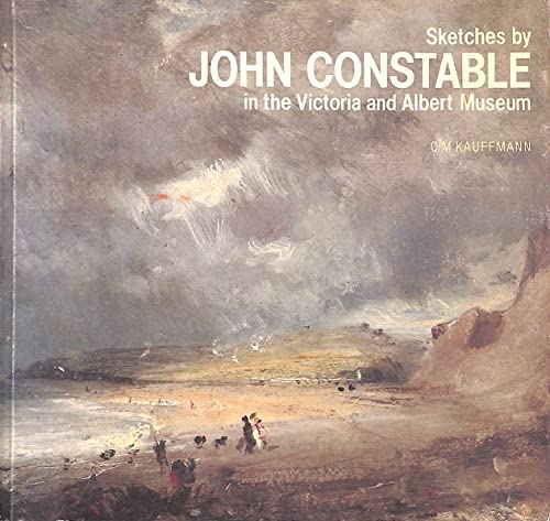 Beispielbild fr Sketches by John Constable in the Victoria and Albert Museum zum Verkauf von Better World Books