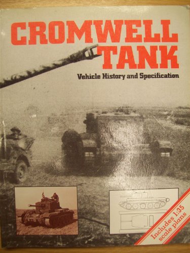 Beispielbild fr Cromwell tank: vehicle history and specification zum Verkauf von WorldofBooks