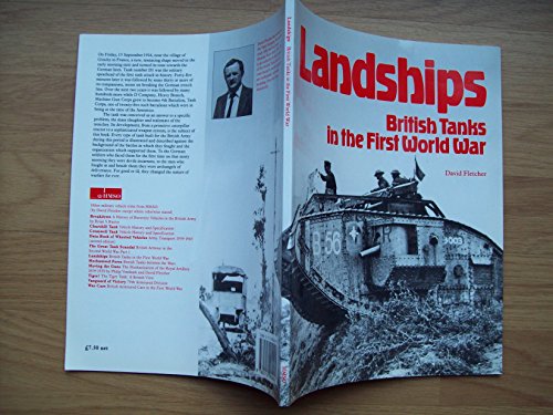 Landships: British Tanks in the First World War (9780112904090) by Fletcher, David