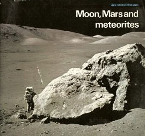Stock image for Moon, Mars and Meteorites for sale by WorldofBooks