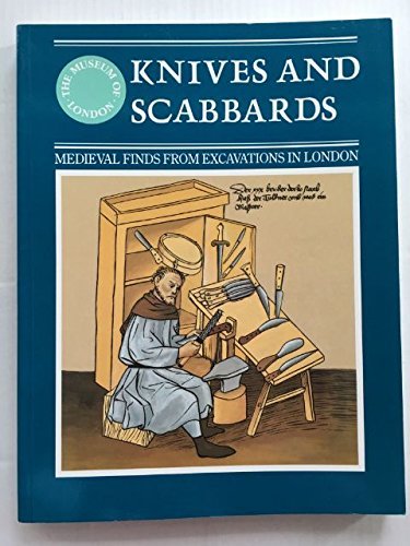 9780112904403: Knives and Scabbards: v. 1 (Medieval Finds from Excavations in London S.)