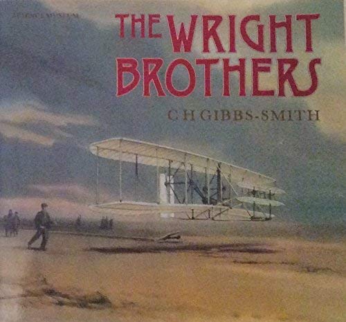 Imagen de archivo de The Wright brothers: A brief account of their work, 1899-1911 a la venta por ThriftBooks-Dallas
