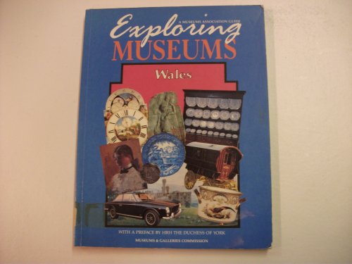 Stock image for Wales (Exploring museums) for sale by WorldofBooks