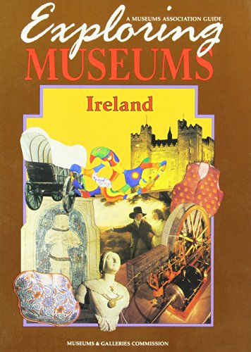 Stock image for Exploring Museums Ireland for sale by Booked Experiences Bookstore