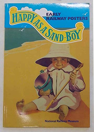 Beispielbild fr Happy As a Sand Boy Early Railway Posters zum Verkauf von MusicMagpie
