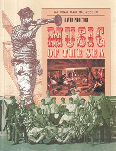 Beispielbild fr Music of the Sea (Published in association with the National Maritime Museum, Greenwich) zum Verkauf von SAVERY BOOKS