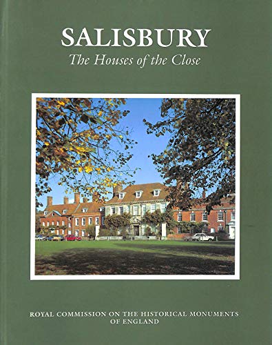 Salisbury: The Houses Of The Close