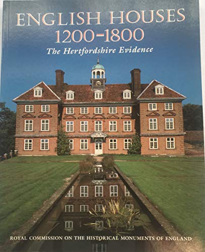 Beispielbild fr English Houses, 1200-1800: The Hertfordshire Evidence zum Verkauf von WorldofBooks