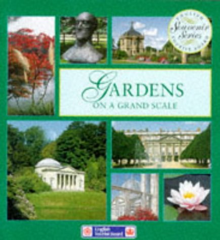 Beispielbild fr Gardens on a Grand Scale (Souvenir Series) zum Verkauf von Ebooksweb