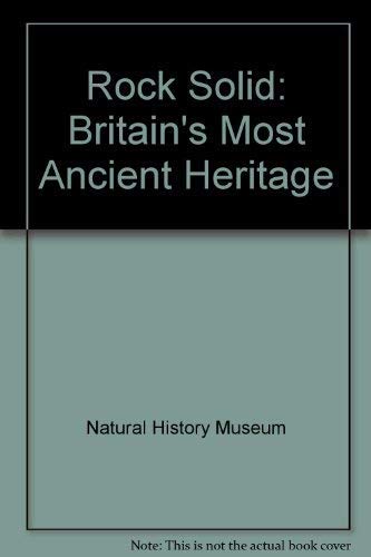 Stock image for Rock Solid: Britain's Most Ancient Heritage for sale by Victoria Bookshop