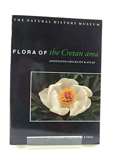 9780113100439: Flora of the Cretan Area: Annotated Checklist and Atlas
