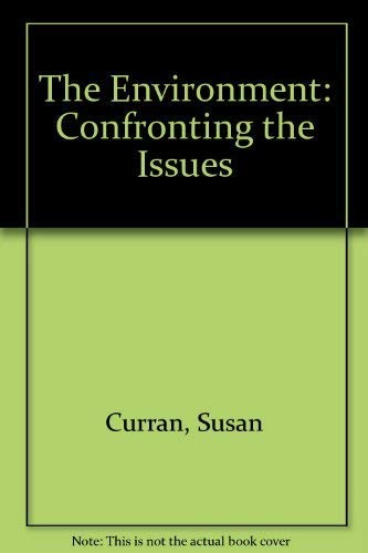 Stock image for The Environment: Confronting the Issues for sale by Goldstone Books