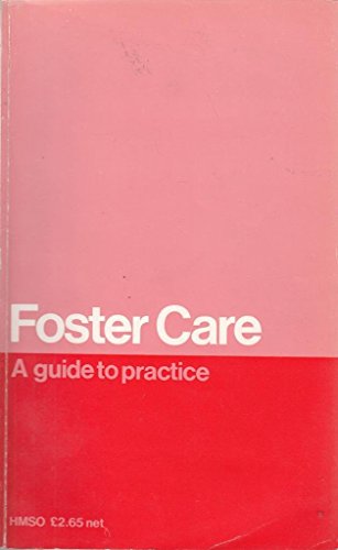 Beispielbild fr Foster Care: A Guide to Practice zum Verkauf von Anybook.com