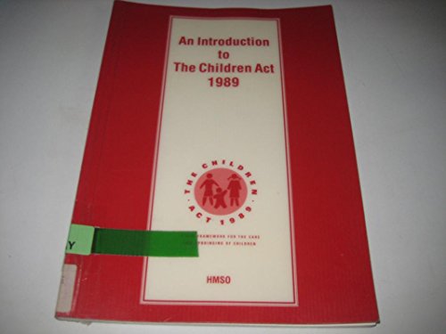 Imagen de archivo de An introduction to the Children's Act 1989: a new framework for the care and upbringing of children a la venta por WorldofBooks