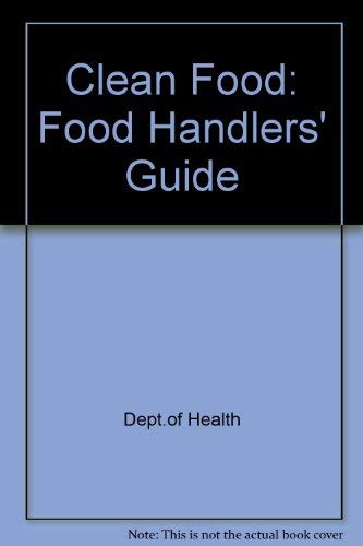 9780113212644: Clean Food: Food Handlers' Guide